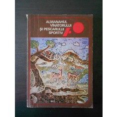 ALMANAHUL VANATORULUI SI PESCARULUI SPORTIV {1976}