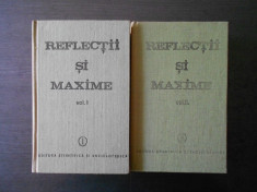 REFLECTII SI MAXIME 2 volume, editie ingrijita de Constantin Badescu foto