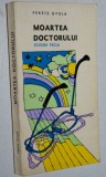 Moartea doctorului - Fekete Gyula