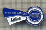 Z1161 INSIGNA - FERIA DEL CABALLO LaIna -SARBATOAREA CAILOR -SPANIA