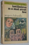 Jacques Chabannes - Intalnirea n-a mai avut loc