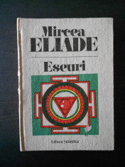 MIRCEA ELIADE - ESEURI * MITUL ETERNEI REINTOARCERI, MITURI, VISE SI MISTERE foto