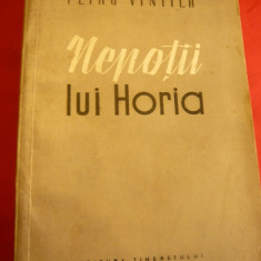 Petru Vintila - Nepotii lui Horia - Prima Ed.-Ed. Tineretului , desen D.Stiubei