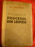 Gh. Dimitroff - Procesul din Leipzig Ed.1944 ,167 pag
