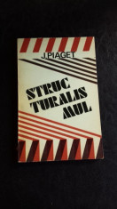 STRUCTURALISMUL - J. PIAGET foto