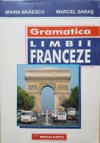 GRAMATICA LIMBII FRANCEZE - Braescu, Saras