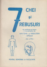 7 chei si rebusuri de verificare si fixare a cunostintelor de anatomia si fiziologia omului, cls. a XI-a foto