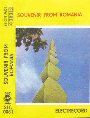 Caseta audio: Souvenir From Romania ( originala Electrecord, stare f.buna ) foto