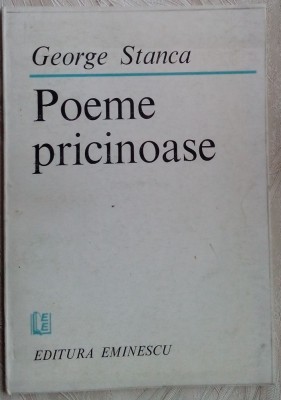 GEORGE STANCA - POEME PRICINOASE (editia princeps, 1983) [fara pagina de garda] foto