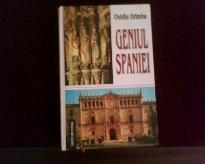 Ovidiu Drimba Geniul Spaniei, ed. princeps, cu dedicatie si autograf foto