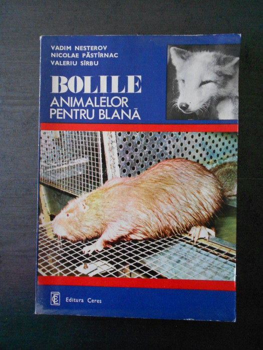 VADIM NESTEROV - BOLILE ANIMALELOR PENTRU BLANA