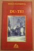 Du-te! Editura Ars Longa, 2002 - Maica Elisabeta, Alta editura