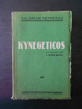 VALERIAN PETRESCU - KYNEGETICOS {1937, desene de A. Poitevin Skeletti}