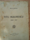 Ion Petrovici - Titu Maiorescu 1840-1917 {1931}