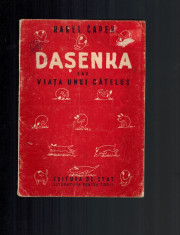 Karel Capek - Dasenka sau viata unui catelus, 1948, rara foto