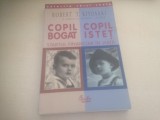 Cumpara ieftin Robert Kiyosaki, COPIL BOGAT, COPIL ISTET. Curtea Veche 2002