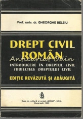 Drept Civil Roman - Gheorghe Beleiu foto