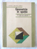&quot;GEOMETRIA IN SPATIU. Manual pentru clasa a X-a liceu&quot;, N. Mihaileanu, 1970, Clasa 10, Didactica si Pedagogica