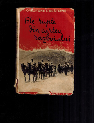 File rupte din cartea razboiului - Gheorghe I. Bratianu, interbelica foto