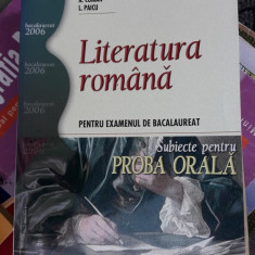 LITERATURA ROMANA PENTRU EXAMENUL DE BACALAUREAT PROBA ORALA