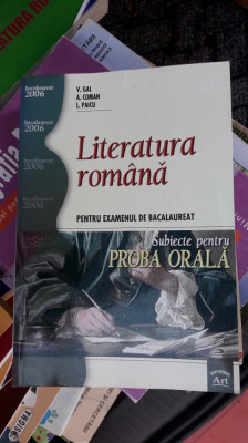 LITERATURA ROMANA PENTRU EXAMENUL DE BACALAUREAT PROBA ORALA foto
