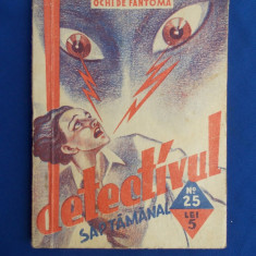 PIERRE ADAM - OCHI DE FANTOMA ( COLECTIA ''DETECTIVUL SAPATAMANAL'' ) - 1935