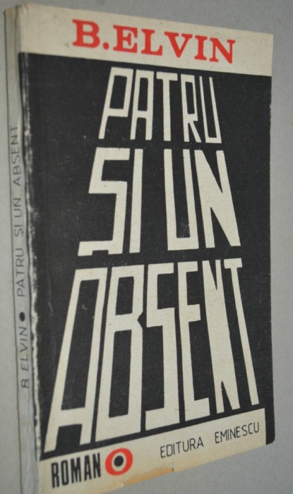 Patru si un absent - B. Elvin