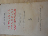LEOPOLD STERN--PSIHOLOGIA AMORULUI CONTEMPORAN - 1927 prima editie rara factura