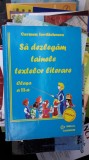 SA DEZLEGAM TAINELE TEXTELOR LITERARE CLASA A II A -IORDACHESCU, Clasa 2, Limba Romana