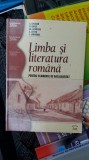 LIMBA SI LITERATURA ROMANA PENTRU EXAMENUL DE BACALAUREAT