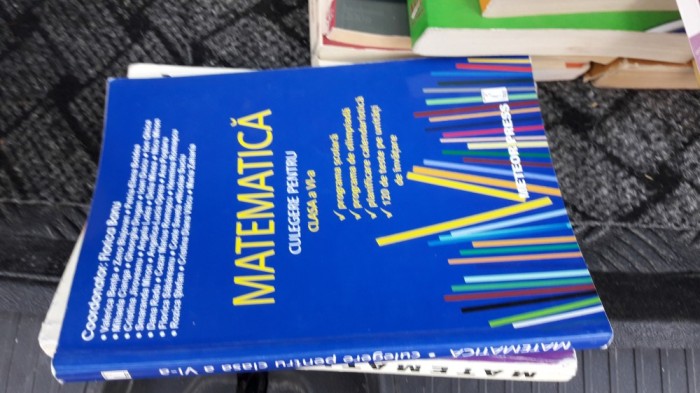 CULEGERE MATEMATICA CLASA A VI A PROGRAMA OLIMPIADE 120 TESTE ,FLORICA BANU