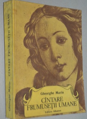 Cantare frumusetii umane - Gheorghe Marin foto