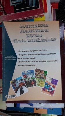 DOCUMENTELE PROFESORULUI PENTRU CLASA PREGATITOARE foto