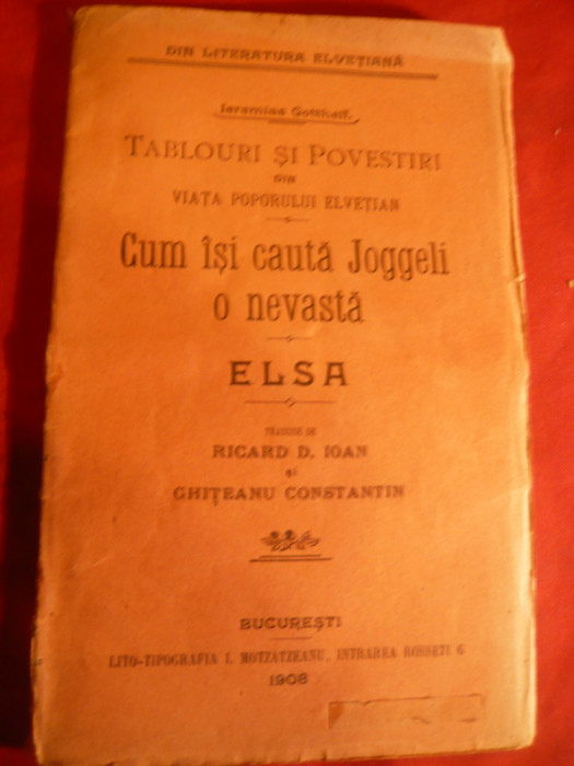 Ieremias Gotthelf - Tablouri si Povestiri din viata poporului elvetian -Ed.1908
