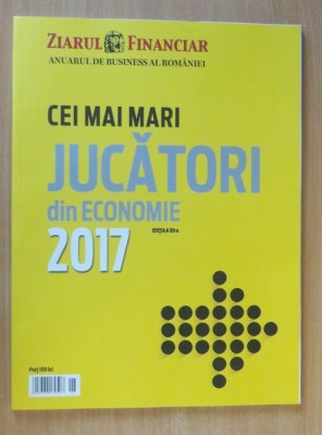 Cei mai mari jucatori din economie 2017 - supliment Ziarul Financiar foto