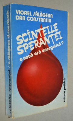 Scanteile sperantei - o noua era energetica - Viorel Salagean foto