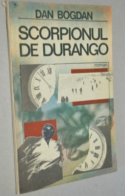 Scorpionul de Durango - Dan Bogdan foto