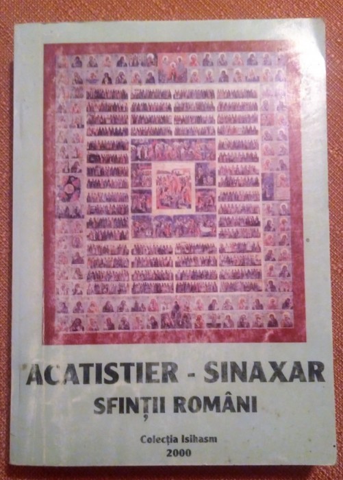 Acatistier - Sinaxar Sfintii Romani - Ierom. Ghelasie Gheorghe foto mare Acatistier - Sinaxar Sfintii Romani - Ierom. Ghelasie Gheorghe foto mare