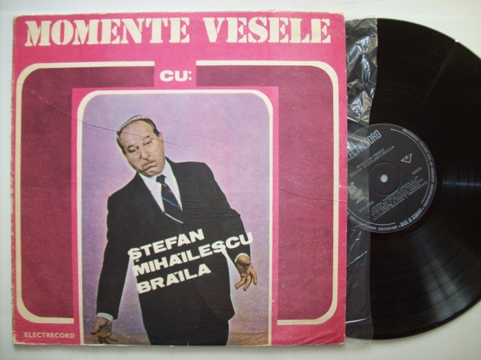 Disc vinil Momente vesele cu STEFAN MIHAILESCU BRAILA (EXE 02623) foto mare Disc vinil Momente vesele cu STEFAN MIHAILESCU BRAILA (EXE 02623) foto mare