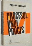 Cumpara ieftin Mihai Stoian - Procesul unui proces