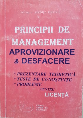 PRINCIPII DE MANAGEMENT, APROVIZIONARE SI DESFACERE - Leonica Popescu foto