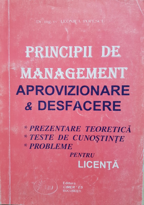 PRINCIPII DE MANAGEMENT, APROVIZIONARE SI DESFACERE - Leonica Popescu