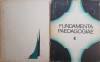 FUNDAMENTA PAEDAGOGIAE - Todoran, Vaideanu (2 volume)