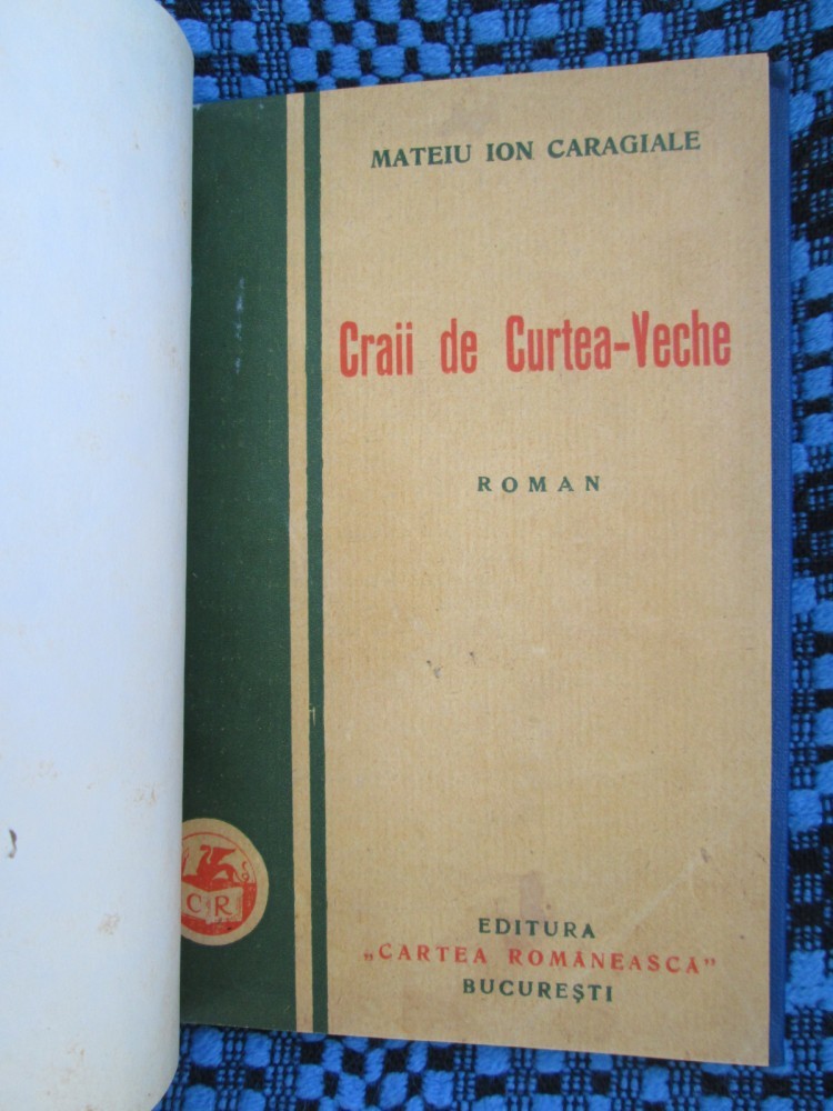 Mateiu Caragiale Craii De Curtea Veche Prima Editie 1929 Arhiva Okazii Ro