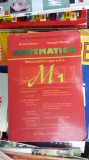 MATEMATICA M1 CLASA A XI A - MARIUS BURTEA GEORGETA BURTEA, Clasa 11