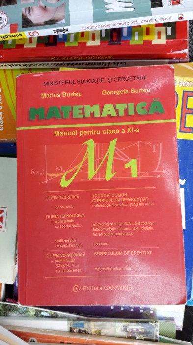 MATEMATICA M1 CLASA A XI A - MARIUS BURTEA GEORGETA BURTEA