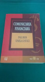 COMUNICAREA FINANCIARĂ /PAUL BRAN, IONELA COSTICĂ/2003 *