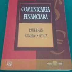 COMUNICAREA FINANCIARĂ /PAUL BRAN, IONELA COSTICĂ/2003 *