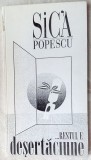 Cumpara ieftin SICA POPESCU -...RESTUL E DESERTACIUNE(VERSURI 1999/desene FLORIN PUCA/autograf)