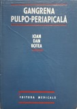 GANGRENA PULPO-PERIAPICALA - Ioan Dan Botea